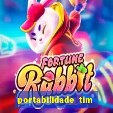 portabilidade tim para tim